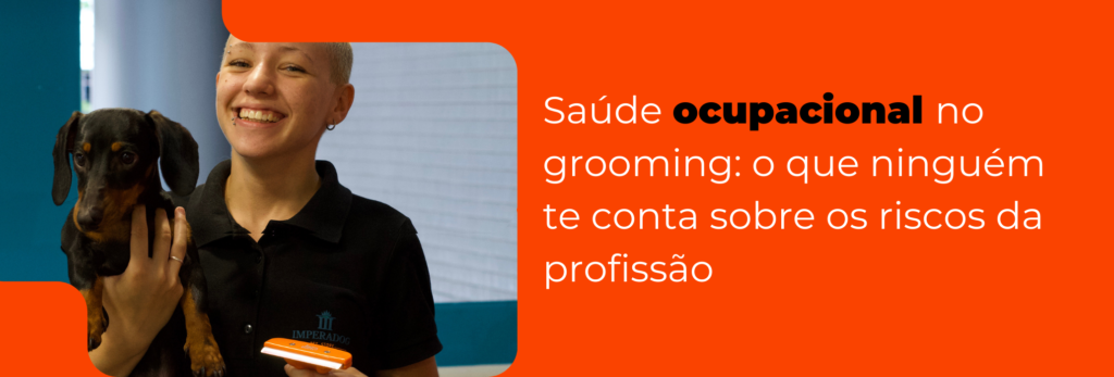 saúde-ocupacional-no-grooming